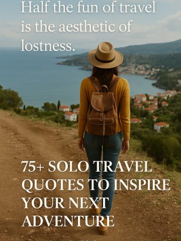 Discover 75+ inspiring solo travel quotes and traveling alone quotes that capture the beauty, courage, and freedom of exploring the world on your own. Perfect for motivation, wanderlust, and Instagram captions.