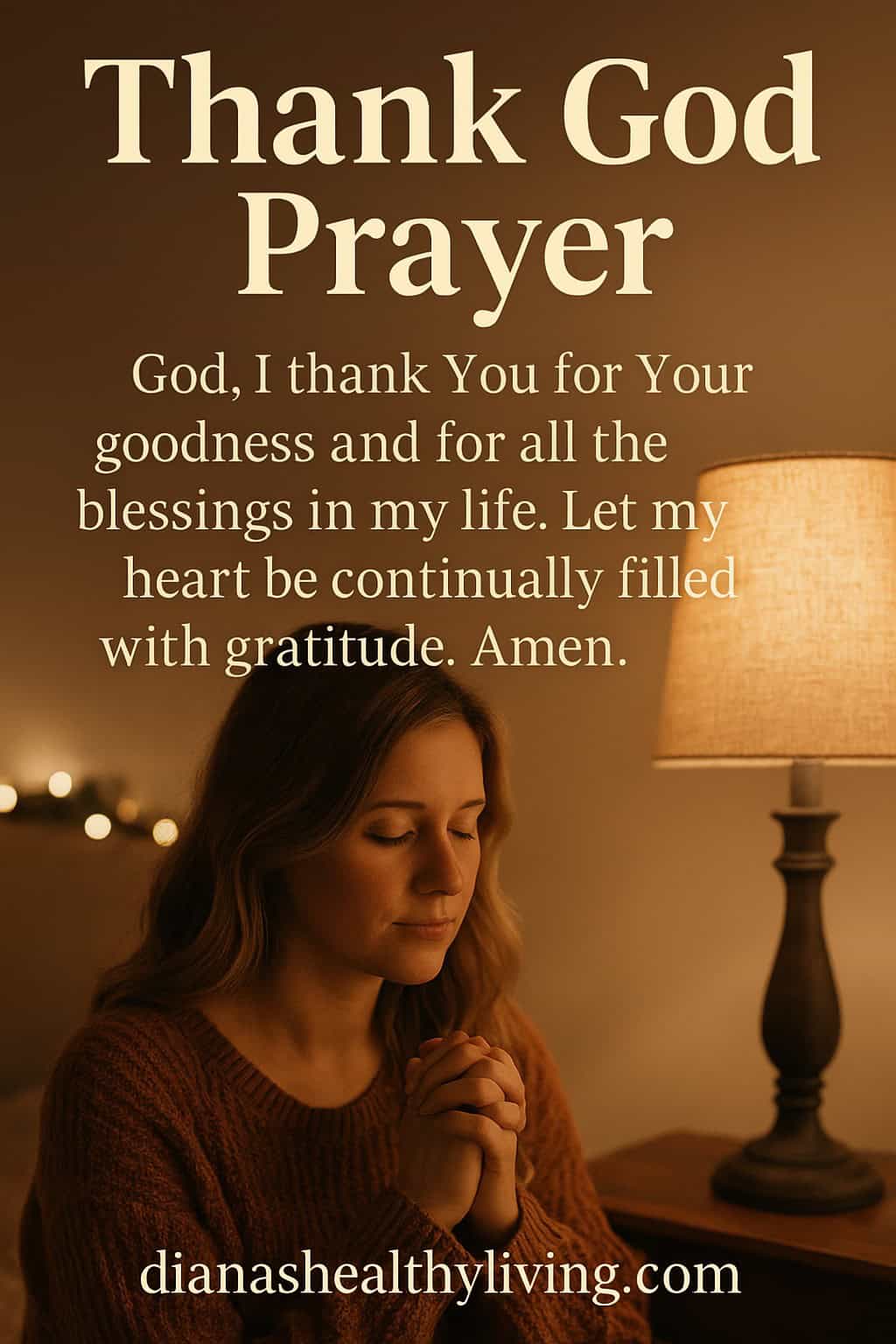 Thanking God: Powerful Thanksgivings Prayers, Messages, Scriptures ...