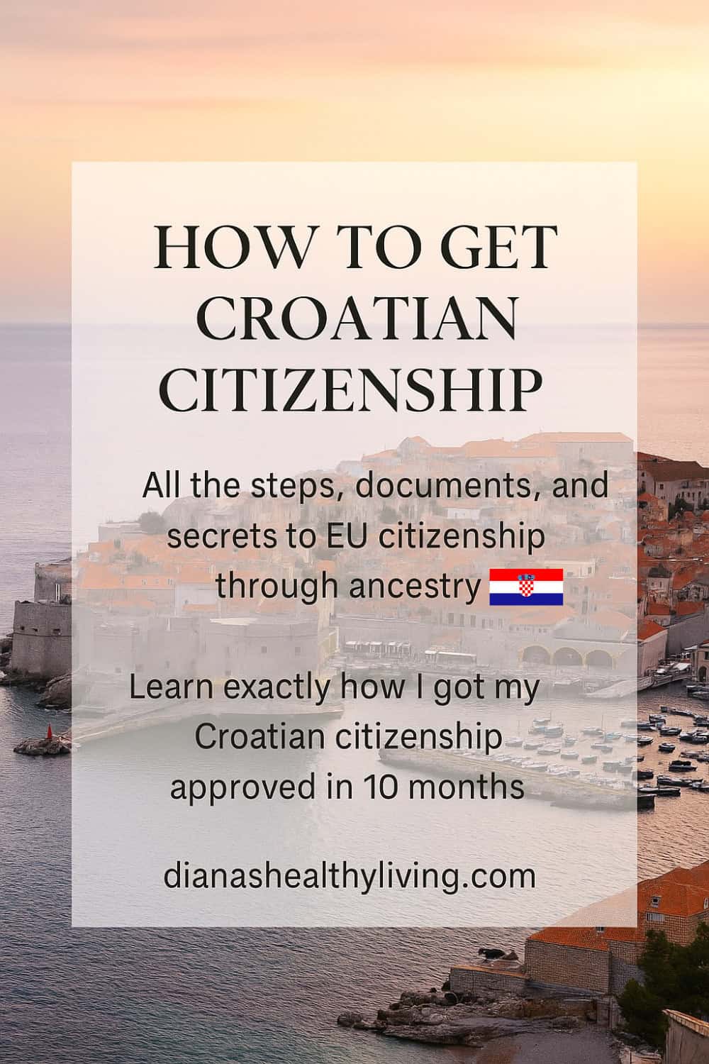 Discover all the ways to get Croatian citizenship &mdash; by descent, marriage, or naturalization. Step-by-step guide with tips, FAQs, and my personal experience.