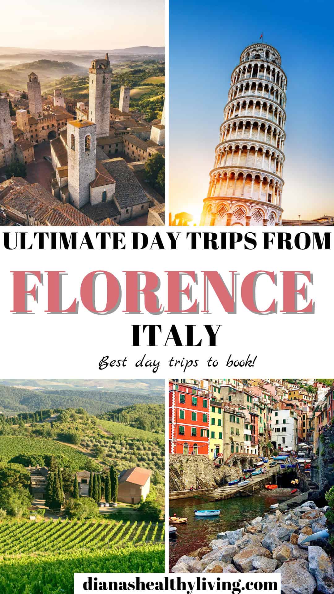 ultimate day trips from florence italy