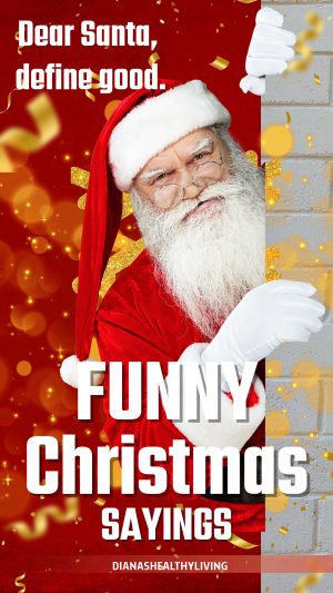 Add some sparkle and silliness to your holidays with these funny Christmas sayings perfect for Pinterest and beyond.