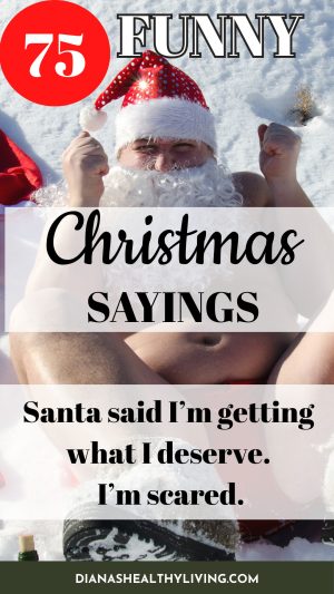 Lighten up the holidays with family-friendly funny Christmas sayings everyone will love.